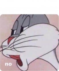Bugs Bunny No Meme Template (1)