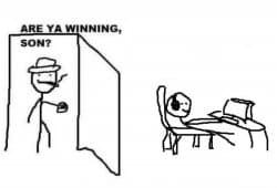 Are ya winning son_