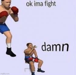 Ok ima fight