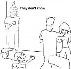 They dont know '.....'